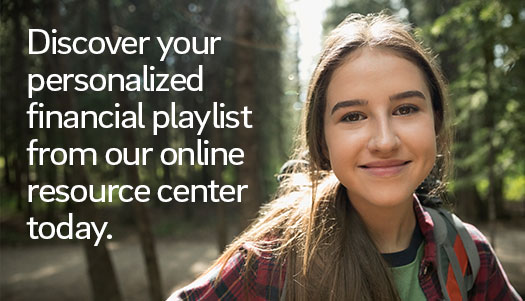 Discover your personalized financial playlist from our online resource center today.